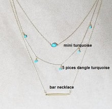 Load image into Gallery viewer, Mini turquoise necklace  / Turquoise dangle necklace /  Bar necklace
